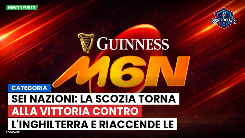 Six Nations Podcast: Categoria: Sei Nazioni: La Scozia torna alla vittoria contro l'Inghilterra e riaccende le sue speranze nel Torneo.