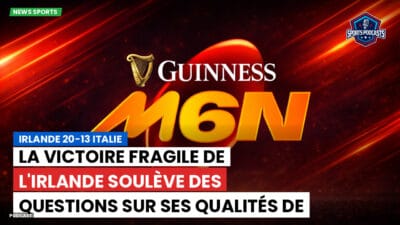 Six Nations Podcast: Irlande 20-13 Italie : la victoire fragile de l'Irlande soulève des questions sur ses qualités de champion.