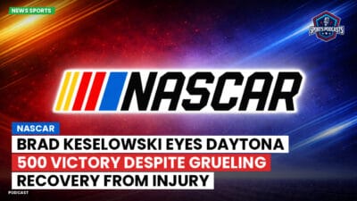 NASCAR Podcast: NASCAR : Brad Keselowski Eyes Daytona 500 Victory Despite Grueling Recovery from Injury