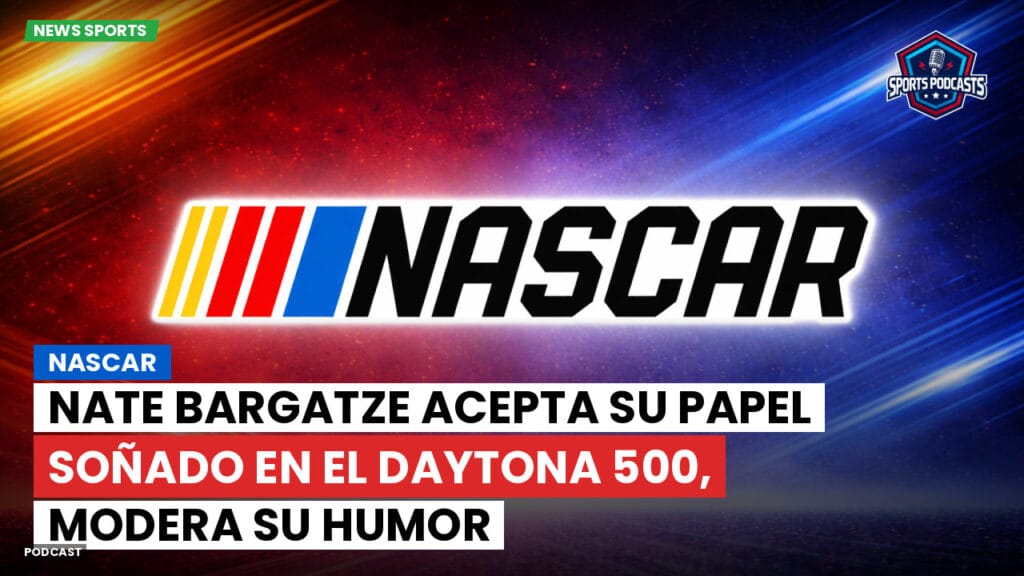 Nascar Podcast: NASCAR : Nate Bargatze Acepta su Papel Soñado en el Daytona 500, Modera su Humor