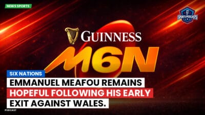 Six Nations Podcast: Six Nations: Emmanuel Meafou remains hopeful following his early exit against Wales.