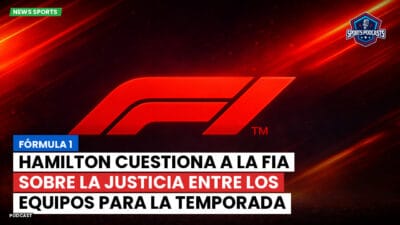 Formula 1 Podcast: Fórmula 1: Hamilton cuestiona a la FIA sobre la justicia entre los equipos para la temporada 2026.