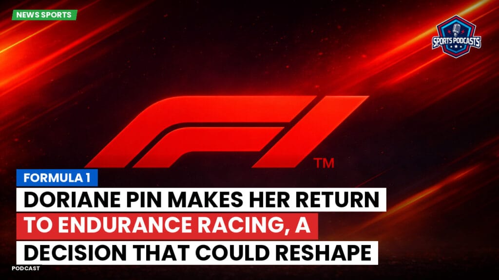Formule 1 Podcast: Formula 1: Doriane Pin makes her return to endurance racing, a decision that could reshape her future in F1.