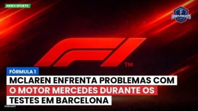 Formula 1 Podcast: Fórmula 1: McLaren enfrenta problemas com o motor Mercedes durante os testes em Barcelona