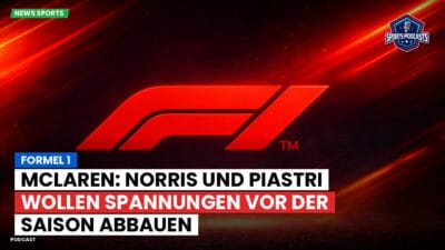 Formel 1 Podcast: Formel 1 : McLaren: Norris und Piastri wollen Spannungen vor der Saison abbauen