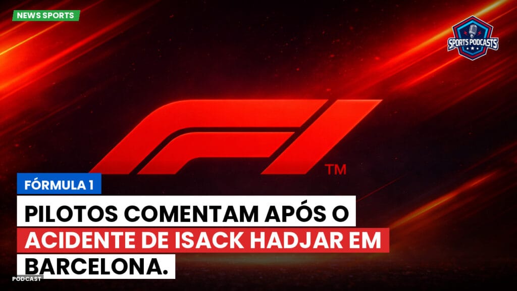 Formule 1 Podcast: Fórmula 1: Pilotos comentam após o acidente de Isack Hadjar em Barcelona.