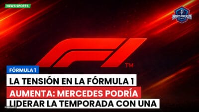 Formula 1 Podcast: Fórmula 1: La tensión en la Fórmula 1 aumenta: Mercedes podría liderar la temporada con una innovadora y polémica estrategia.