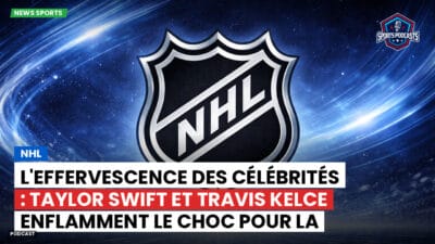 NHL Podcast: NHL : L'effervescence des célébrités : Taylor Swift et Travis Kelce enflamment le choc pour la Coupe Stanley