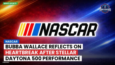 NASCAR Podcast: NASCAR : Bubba Wallace Reflects on Heartbreak After Stellar Daytona 500 Performance