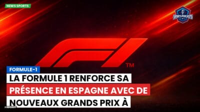 Formule 1 Podcast: Formule-1 : La Formule 1 renforce sa présence en Espagne avec de nouveaux Grands Prix à Barcelone.