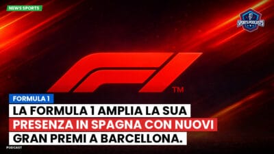Formula 1 Podcast: Formula 1: La Formula 1 amplia la sua presenza in Spagna con nuovi Gran Premi a Barcellona.