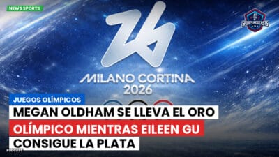 JJOO 2026 Podcast: Juegos Olímpicos : Megan Oldham se lleva el oro olímpico mientras Eileen Gu consigue la plata
