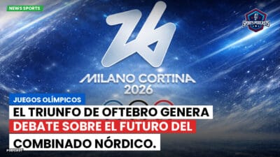 JJOO 2026 Podcast: Juegos Olímpicos: El triunfo de Oftebro genera debate sobre el futuro del combinado nórdico.
