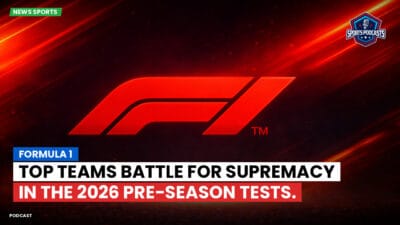 Formula 1 Podcast: Formula 1: Top teams battle for supremacy in the 2026 Pre-Season Tests.