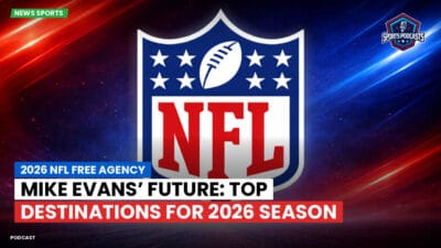 NFL Podcast: 2026 NFL Free Agency : Mike Evans’ Future: Top Destinations for 2026 Season