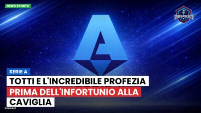 Serie A Podcast: Serie A : Totti e l'incredibile profezia prima dell'infortunio alla caviglia