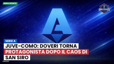 Serie A Podcast: Serie A : Juve-Como: Doveri torna protagonista dopo il caos di San Siro