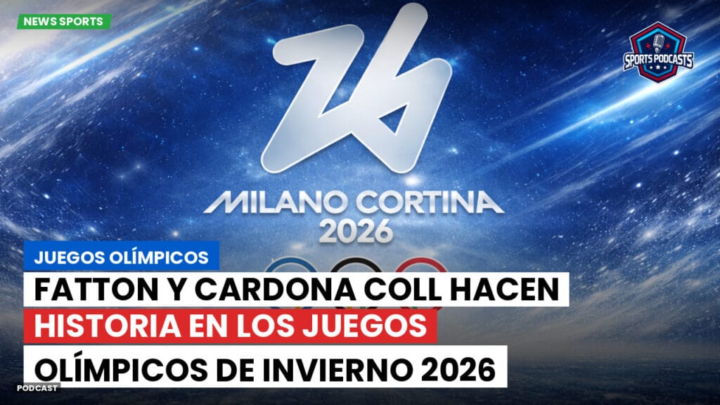 Jo 2026 Podcast: Juegos Olímpicos: Fatton y Cardona Coll hacen historia en los Juegos Olímpicos de Invierno 2026