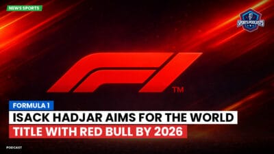 Formula 1 Podcast: Formula 1: Isack Hadjar aims for the world title with Red Bull by 2026