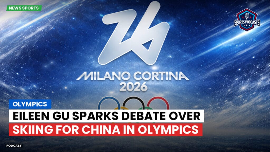 Jo 2026 Podcast: Olympics : Eileen Gu Sparks Debate Over Skiing for China in Olympics