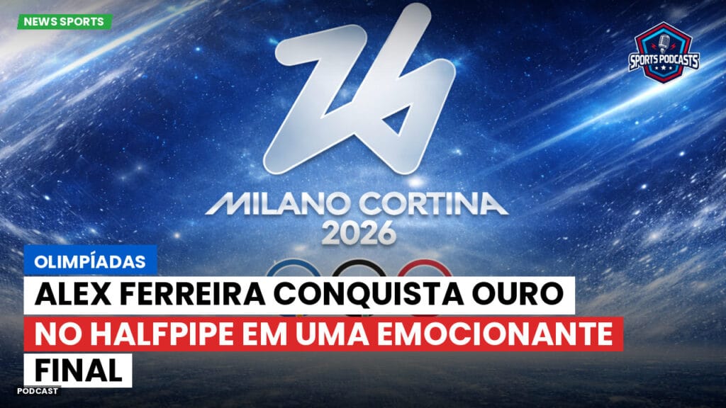 Jo 2026 Podcast: Olimpíadas: Alex Ferreira conquista ouro no Halfpipe em uma emocionante final