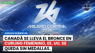 JJOO 2026 Podcast: Juegos Olímpicos: Canadá se lleva el bronce en curling femenino, EE. UU. se queda sin medallas.