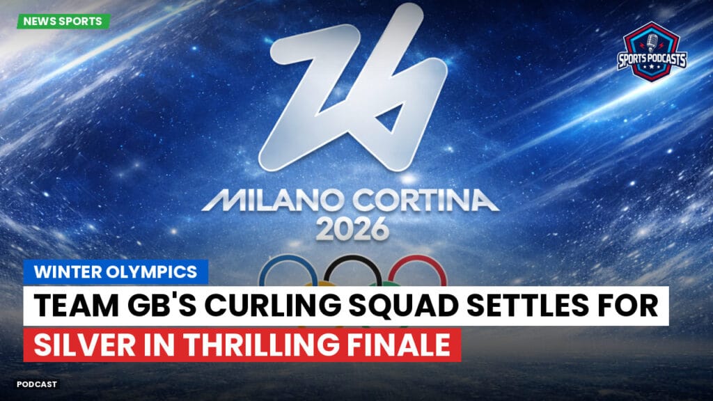 Jo 2026 Podcast: Winter Olympics : Team GB's curling squad settles for silver in thrilling finale