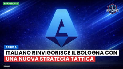 Serie A Podcast: Serie A : Italiano rinvigorisce il Bologna con una nuova strategia tattica