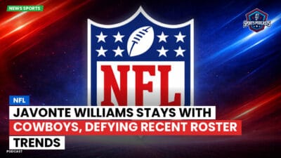 NFL Podcast: NFL : Javonte Williams Stays with Cowboys, Defying Recent Roster Trends