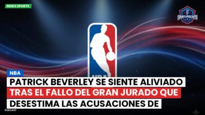 NBA Podcast: NBA : Patrick Beverley se siente aliviado tras el fallo del gran jurado que desestima las acusaciones de agresión