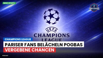 Champions League Podcast: Champions League: Paul Pogba hätte zum PSG wechseln können, Fans amüsiert