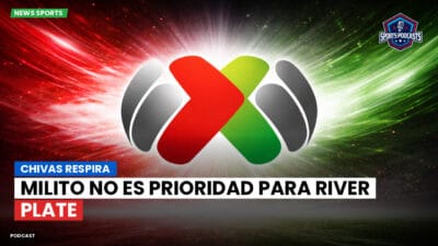 Liga MX Podcast: Chivas respira: Milito no es prioridad para River Plate