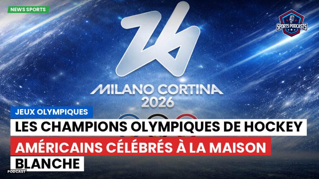 Jo 2026 Podcast: Jeux Olympiques : Les champions olympiques de hockey américains célébrés à la Maison Blanche