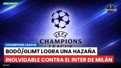 Champions League Podcast: Bodö/Glimt logra una hazaña inolvidable contra el Inter de Milán