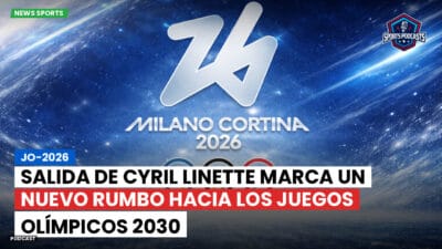 JJOO 2026 Podcast: Salida de Cyril Linette marca un nuevo rumbo hacia los Juegos Olímpicos 2030