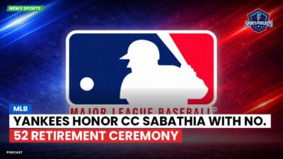 MLB Podcast: MLB : Yankees Honor CC Sabathia with No. 52 Retirement Ceremony