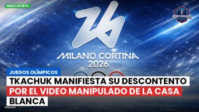 JJOO 2026 Podcast: Juegos Olímpicos : Tkachuk Manifiesta Su Descontento Por El Video Manipulado De La Casa Blanca