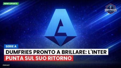 Serie A Podcast: Serie A : Dumfries pronto a brillare: l'Inter punta sul suo ritorno
