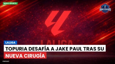 LaLiga Podcast: LaLiga : Topuria desafía a Jake Paul tras su nueva cirugía