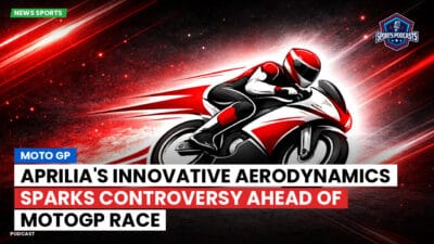 MotoGP Podcast: Aprilia's Innovative Aerodynamics Sparks Controversy Ahead of MotoGP Race