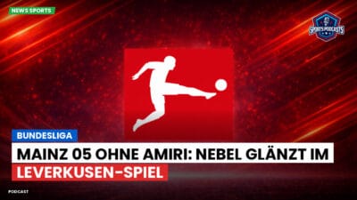 Bundesliga Podcast: Bundesliga : Mainz 05 ohne Amiri: Nebel glänzt im Leverkusen-Spiel