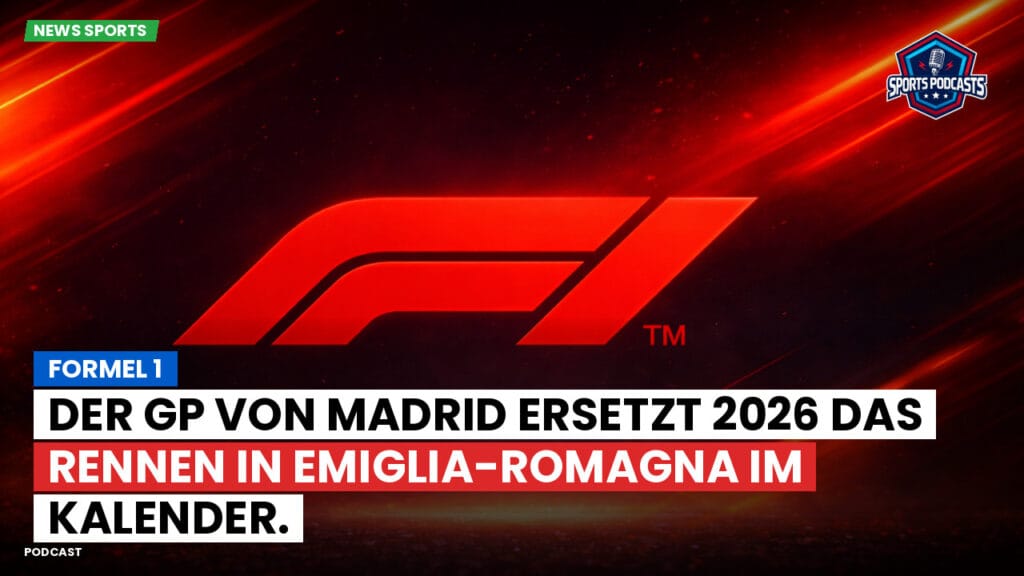 Formule 1 Podcast: Formel 1: Der GP von Madrid ersetzt 2026 das Rennen in Emiglia-Romagna im Kalender.