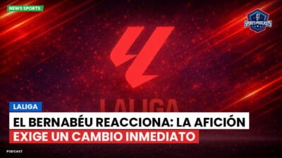 LaLiga Podcast: LaLiga : El Bernabéu reacciona: la afición exige un cambio inmediato