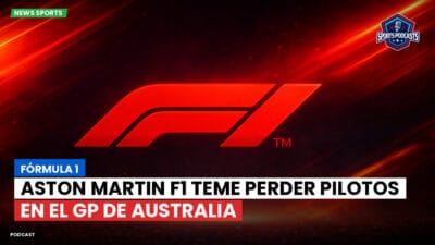 Formula 1 Podcast: Fórmula 1: Aston Martin F1 teme perder pilotos en el GP de Australia
