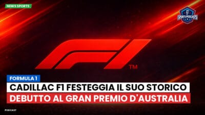 Formula 1 Podcast: Formula 1: Cadillac F1 festeggia il suo storico debutto al Gran Premio d'Australia