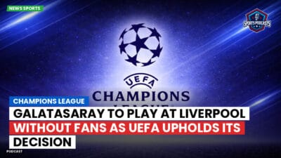 Champions League Podcast: Champions League: Galatasaray to play at Liverpool without fans as UEFA upholds its decision