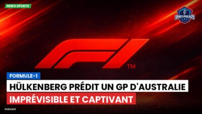 Formule 1 Podcast: Formule-1 : Hülkenberg prédit un GP d'Australie imprévisible et captivant
