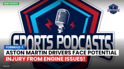 Formula 1 Podcast: Formule-1 : Aston Martin drivers face potential injury from engine issues!