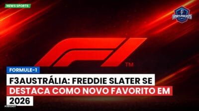 Formula 1 Podcast: Formule-1 : F3Austrália: Freddie Slater se destaca como novo favorito em 2026