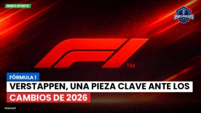 Formula 1 Podcast: Fórmula 1: Verstappen, una pieza clave ante los cambios de 2026